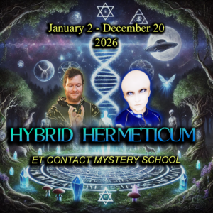 Hybrid Hermeticum ET Contact Mystery School